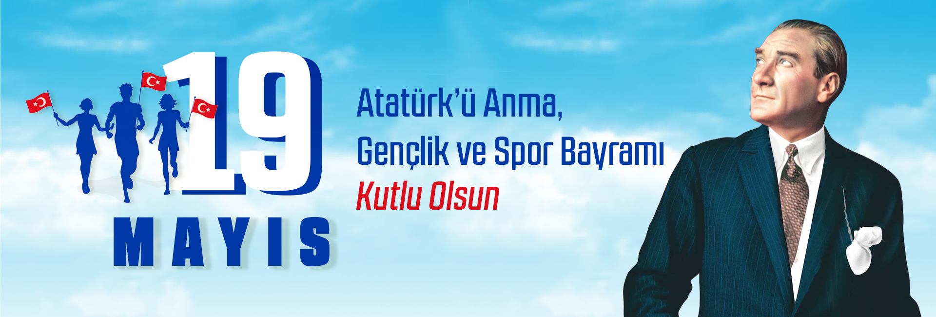 19 Mayıs Atatürk'ü Anma, Gençlik ve Spor Bayramı 